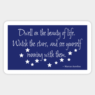 Marcus Aurelius Quote on the Beauty of Life Sticker